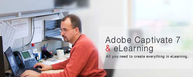 Adobe Captivate 7 and eLearning - All you need to create everything in eLearning.