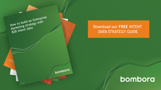 How to built an Enterprise Marketing Strategy with B2B inent data - Download our FREE Intent Data Strategy Guide