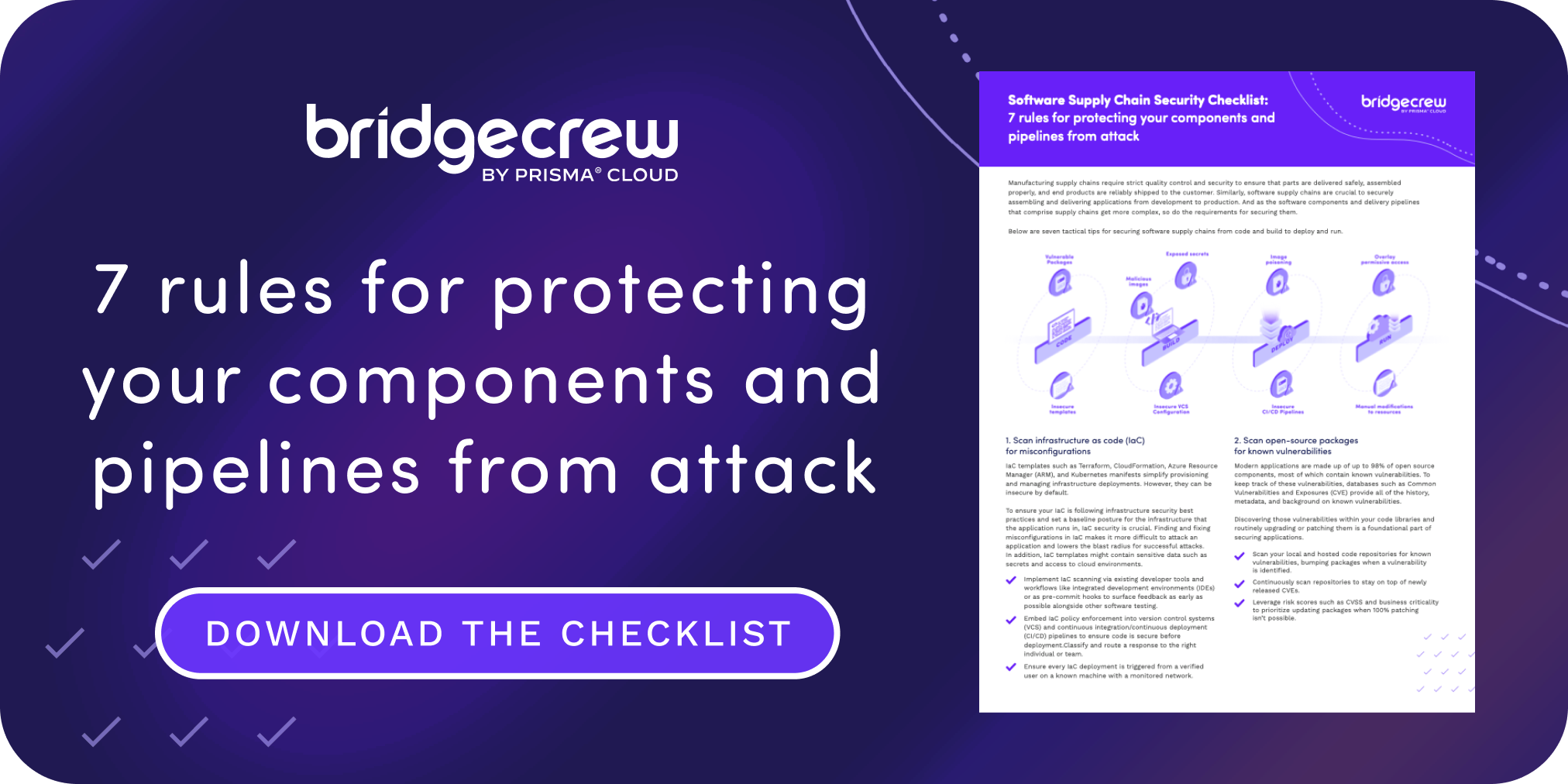 7 rules for protecting your components and pipelines from attack. Dowload the checklist.