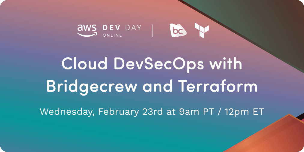 Cloud DevSecOps with Bridgecrew and Terraform