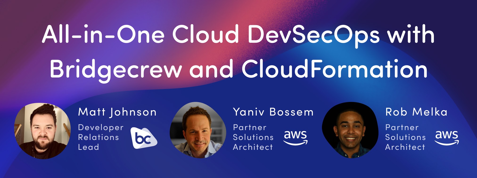 All-in-One Cloud DevSecOps with Bridgecrew and Cloudformation