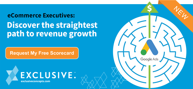 eCommerce Executives: Discoer the straightest path to revenue growth. Request My Free Scorecard