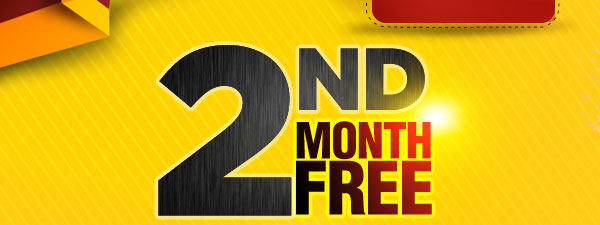 Get Your 2nd Month FREE!